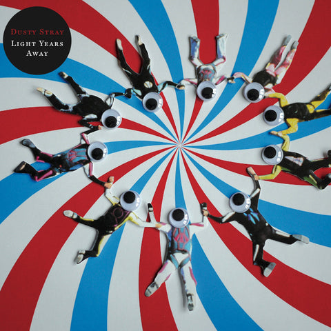 Dusty Stray - Light Years Away - Compact Disc